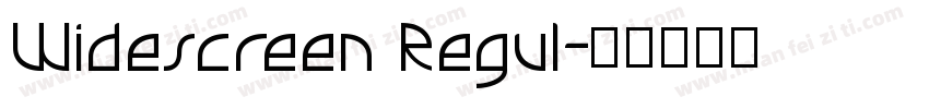 Widescreen Regul字体转换